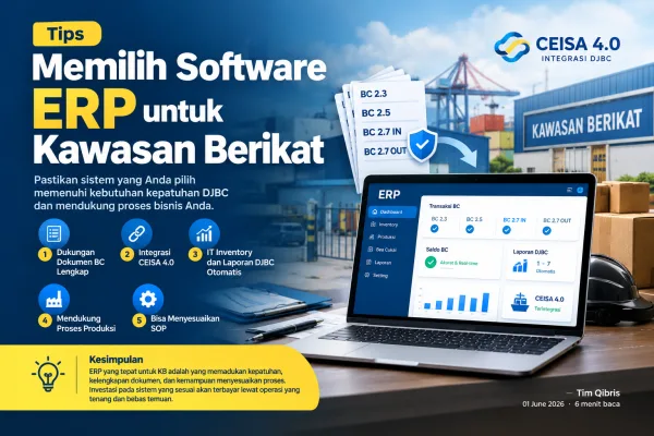Tips Memilih Software ERP untuk Kawasan Berikat